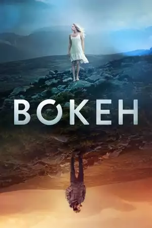 Bokeh / Сами на Земята (2017)